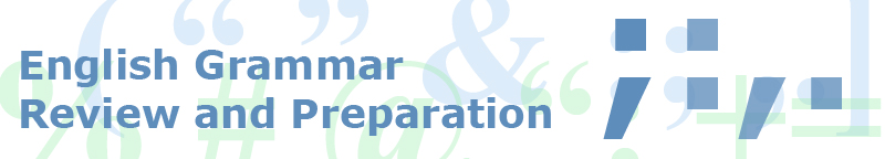 English Grammar Review and Preparation